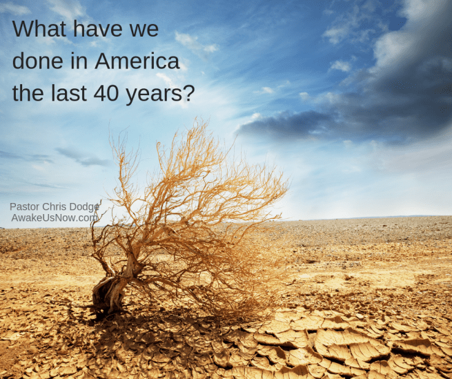 What have we done in America the last 40 years?